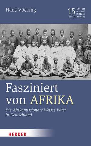 Fasziniert von Afrika de Hans Vöcking