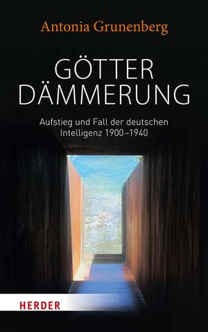 Götterdämmerung de Antonia Grunenberg