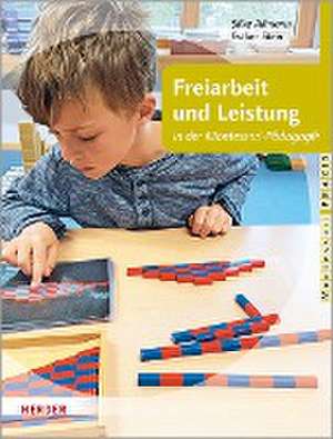 Freiarbeit und Leistung de Silke Allmann