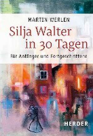 Silja Walter in 30 Tagen de Martin Werlen