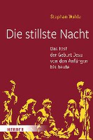 Die stillste Nacht de Stephan Wahle