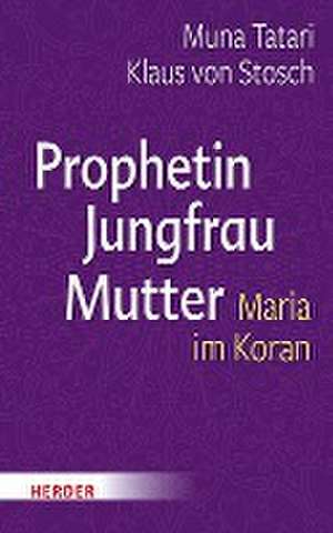 Prophetin - Jungfrau - Mutter de Klaus Von Stosch