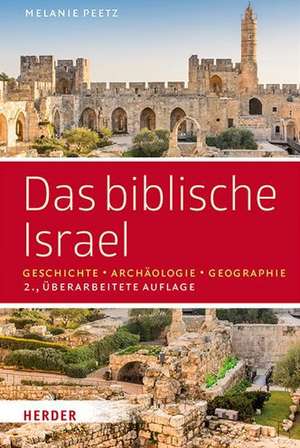 Das biblische Israel de Melanie Peetz