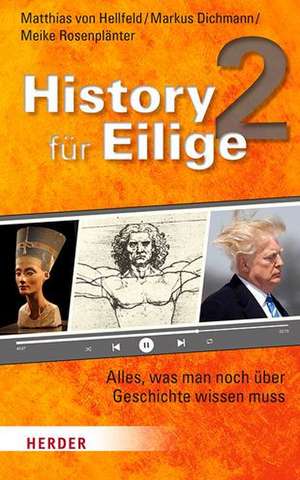 History für Eilige 2 de Matthias von Hellfeld