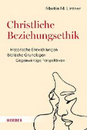 Christliche Beziehungsethik de Martin M. Lintner