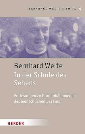 In der Schule des Sehens de Bernhard Welte