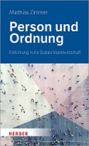 Person und Ordnung de Matthias Zimmer