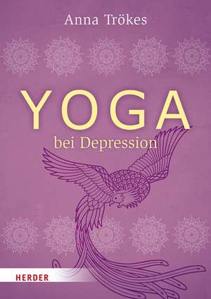 Yoga bei Depression de Anna Trökes