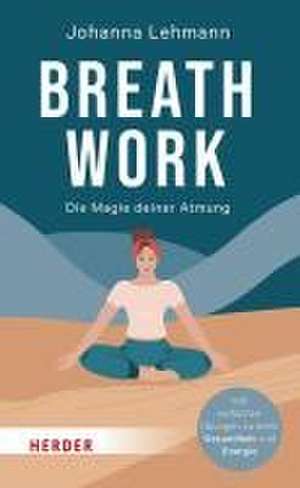 Breathwork de Johanna Lehmann