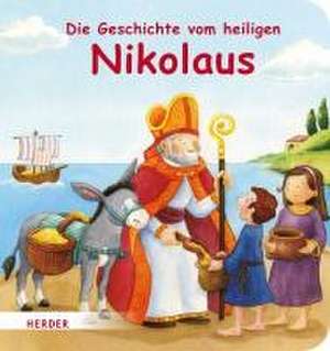 Die Geschichte vom heiligen Nikolaus de Rebecca Schickel