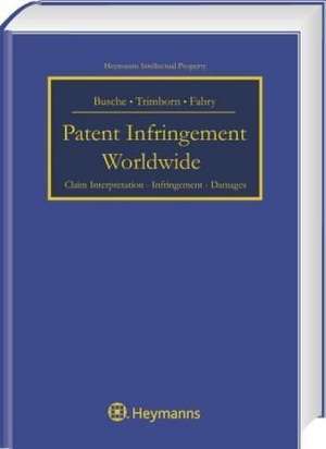 Patent Infringement Worldwide de Jan Busche