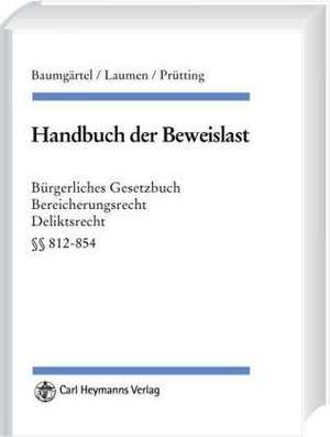 Handbuch der Beweislast. BGB Bereicherungsrecht de Axel Jährig