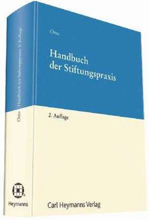 Handbuch der Stiftungspraxis de Lieselotte Otto