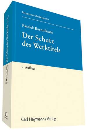 Der Schutz des Werktitels de Patrick Baronikians