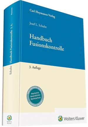 Handbuch Fusionskontrolle de Josef Schulte