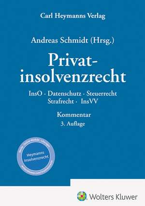 Privatinsolvenzrecht de Andreas Schmidt