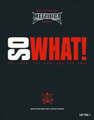 Metallica. So What! de Steffan Chirazi