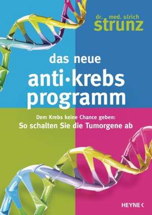 Das neue Anti-Krebs-Programm de Ulrich Strunz