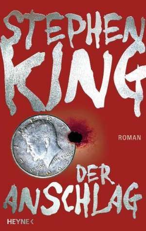 Der Anschlag de Stephen King