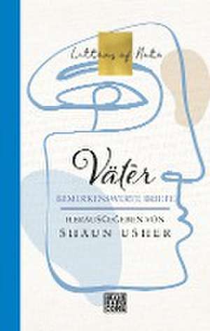 Letters of Note - Väter de Shaun Usher