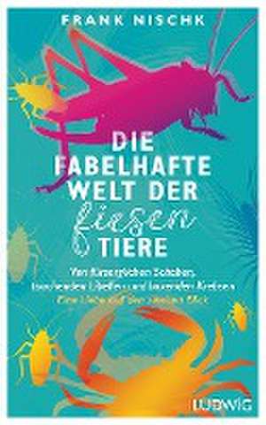 Die fabelhafte Welt der fiesen Tiere de Frank Nischk