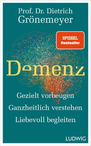 Demenz de Dietrich Grönemeyer