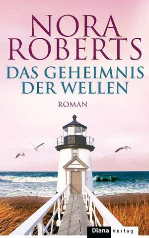 Roberts, N: Geheimnis der Wellen