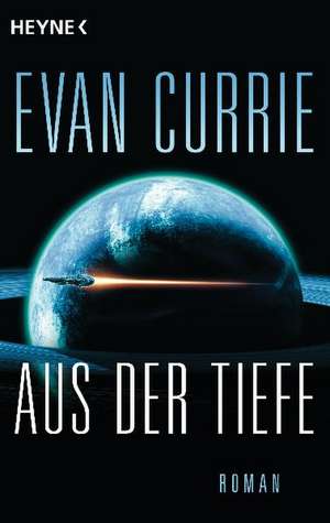 Aus der Tiefe de Evan Currie