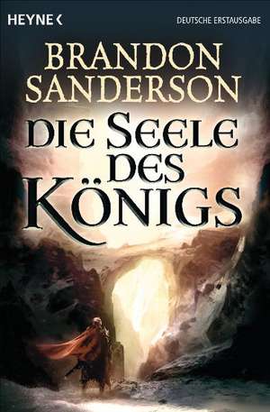 Die Seele des Königs de Brandon Sanderson