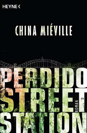 Perdido Street Station de China Miéville