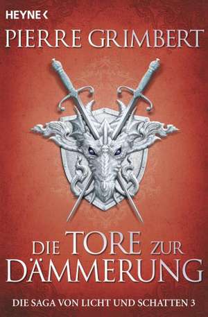 Die Tore zur Dämmerung de Pierre Grimbert