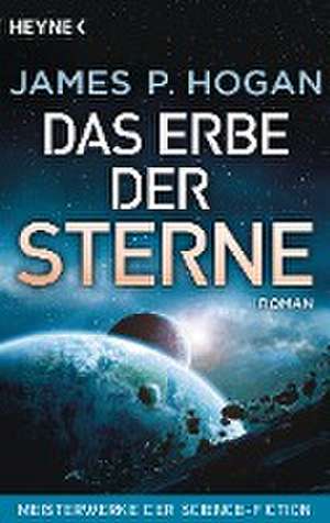 Das Erbe der Sterne de James P. Hogan