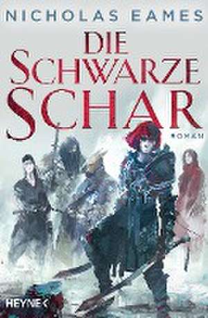 Die schwarze Schar de Nicholas Eames