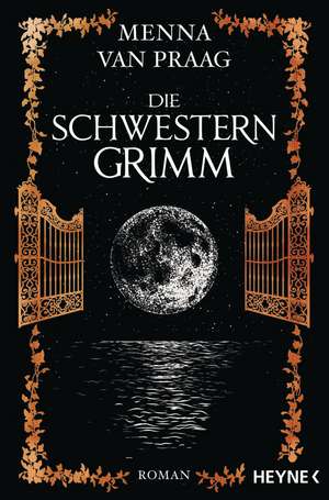 Die Schwestern Grimm de Menna van Praag