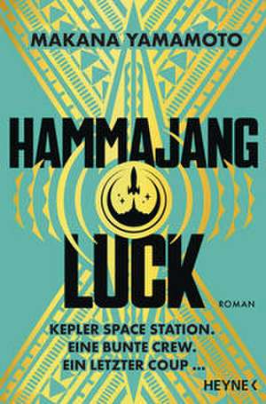 Hammajang Luck de Makana Yamamoto