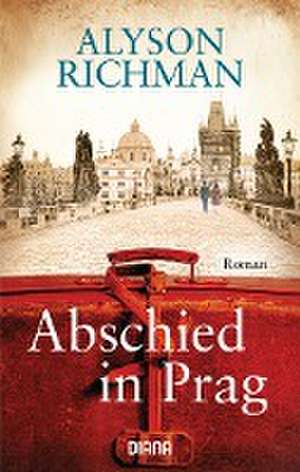 Abschied in Prag de Alyson Richman