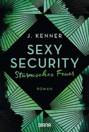 Sexy Security de J. Kenner