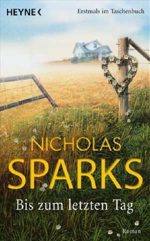 Bis zum letzten Tag de Nicholas Sparks