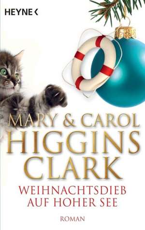 Weihnachtsdieb auf hoher See de Mary Higgins Clark