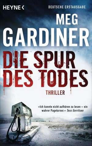 Die Spur des Todes de Meg Gardiner