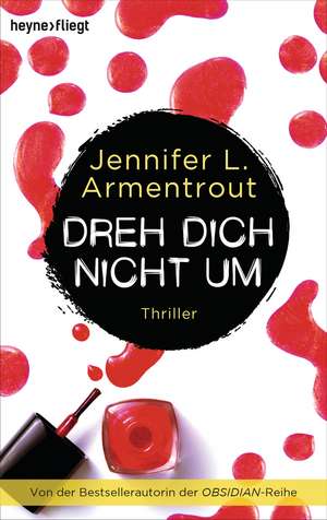 Dreh dich nicht um de Jennifer L. Armentrout