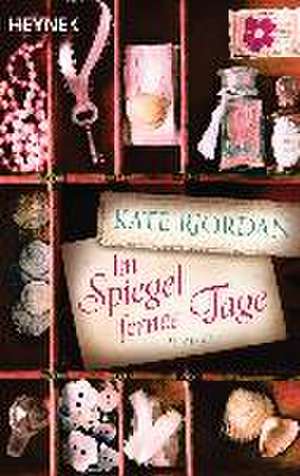 Im Spiegel ferner Tage de Kate Riordan