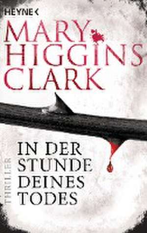 In der Stunde deines Todes de Mary Higgins Clark