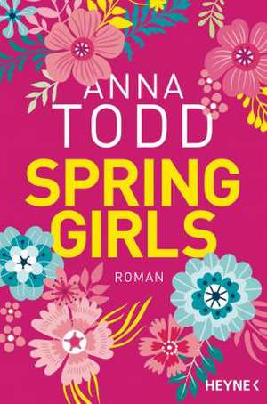 Spring Girls de Anna Todd