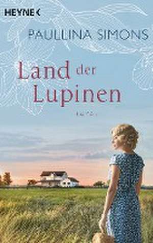 Land der Lupinen de Paullina Simons