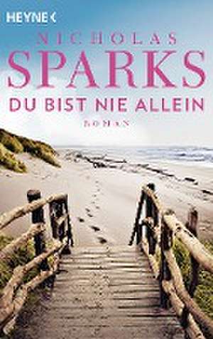 Du bist nie allein de Nicholas Sparks