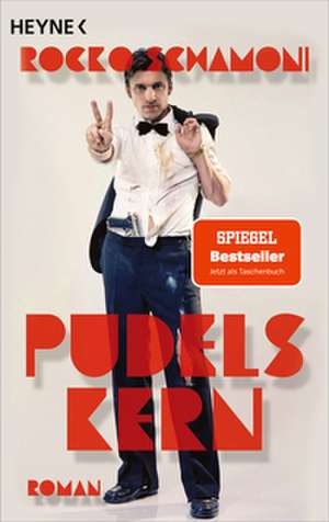 Pudels Kern de Rocko Schamoni