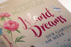 Island Dreams - Der Garten am Meer de Charlotte McGregor