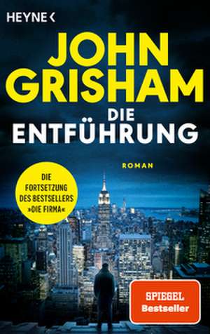 Die Entführung de John Grisham