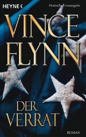 Der große Verrat de Vince Flynn